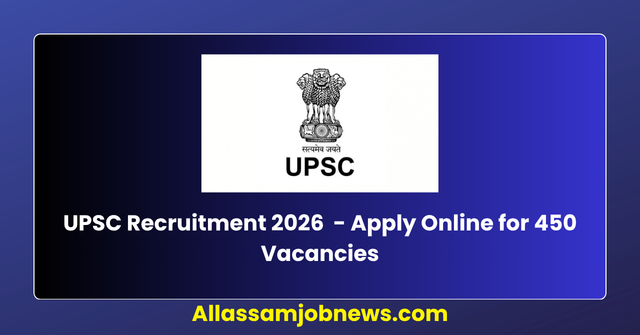 UPSC Recruitment 2026 Notification - Apply Online for Multiple Group A & Group B Vacancies
