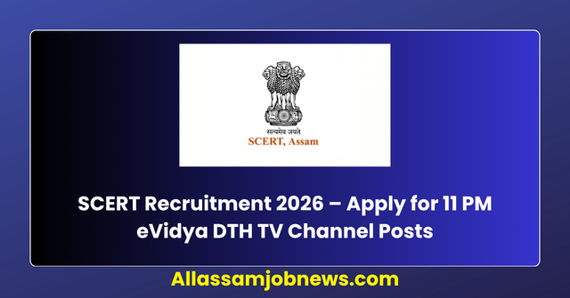 SCERT Recruitment 2026 Notification Out – Apply for 11 PM eVidya DTH TV Channel Posts
